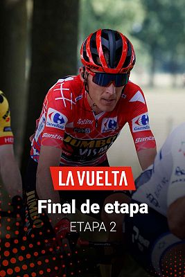 Vuelta ciclista a España - La Vuelta 2022: Final de la etapa 2