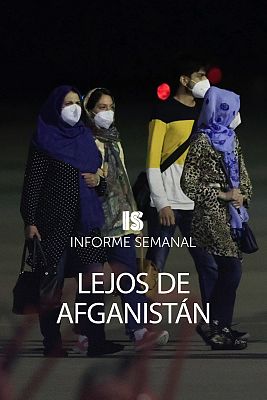 Informe Semanal - Lejos de Afganistán