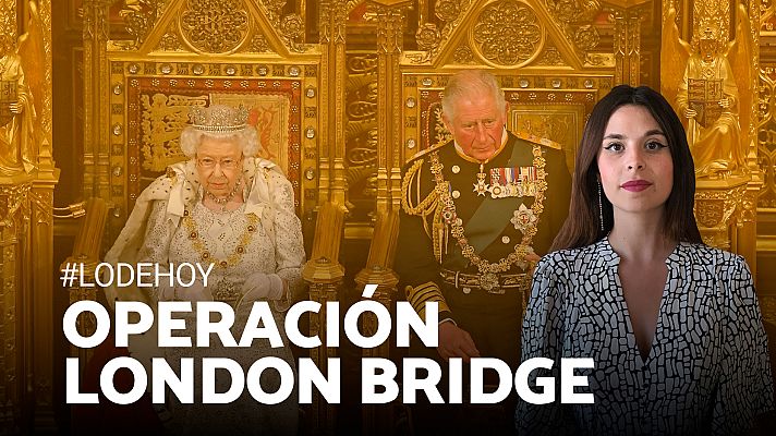 Modo Digital - Diez días de luto por Isabel II: así es el protocolo 'Operación Puente de Londres'