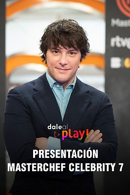 Dale al Play! - Presentación de la nueva temporada de MasterChef Celebrity 7