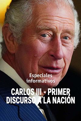 Especiales informativos - Carlos III promete renovar el "sacrificio" y la "devoción" de su madre con la corona: "Os serviré con lealtad"