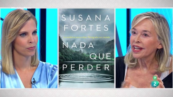 La aventura del Saber - Susana Fortes. 'Nada que perder'