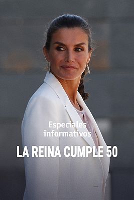 Especiales informativos - La Reina cumple 50