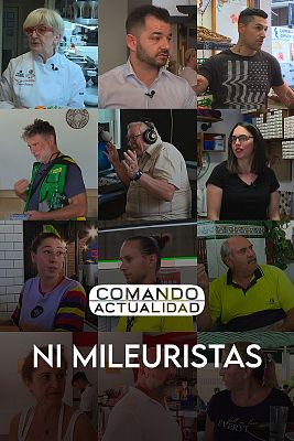 Comando Actualidad - Ni mileuristas