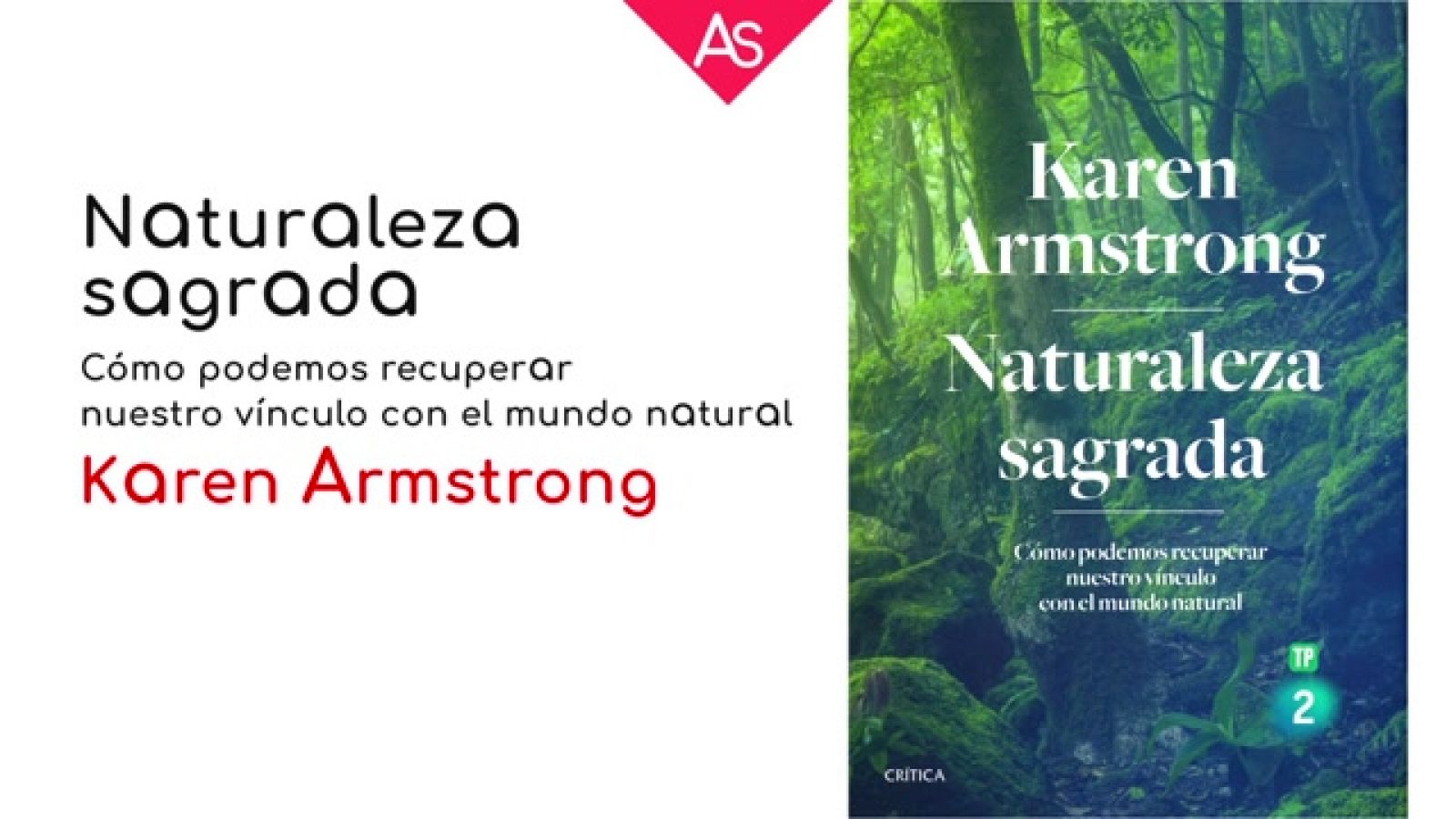 LA AVENTURA DEL SABER- Libro `Naturaleza sagrada¿ de Karen Armstrong