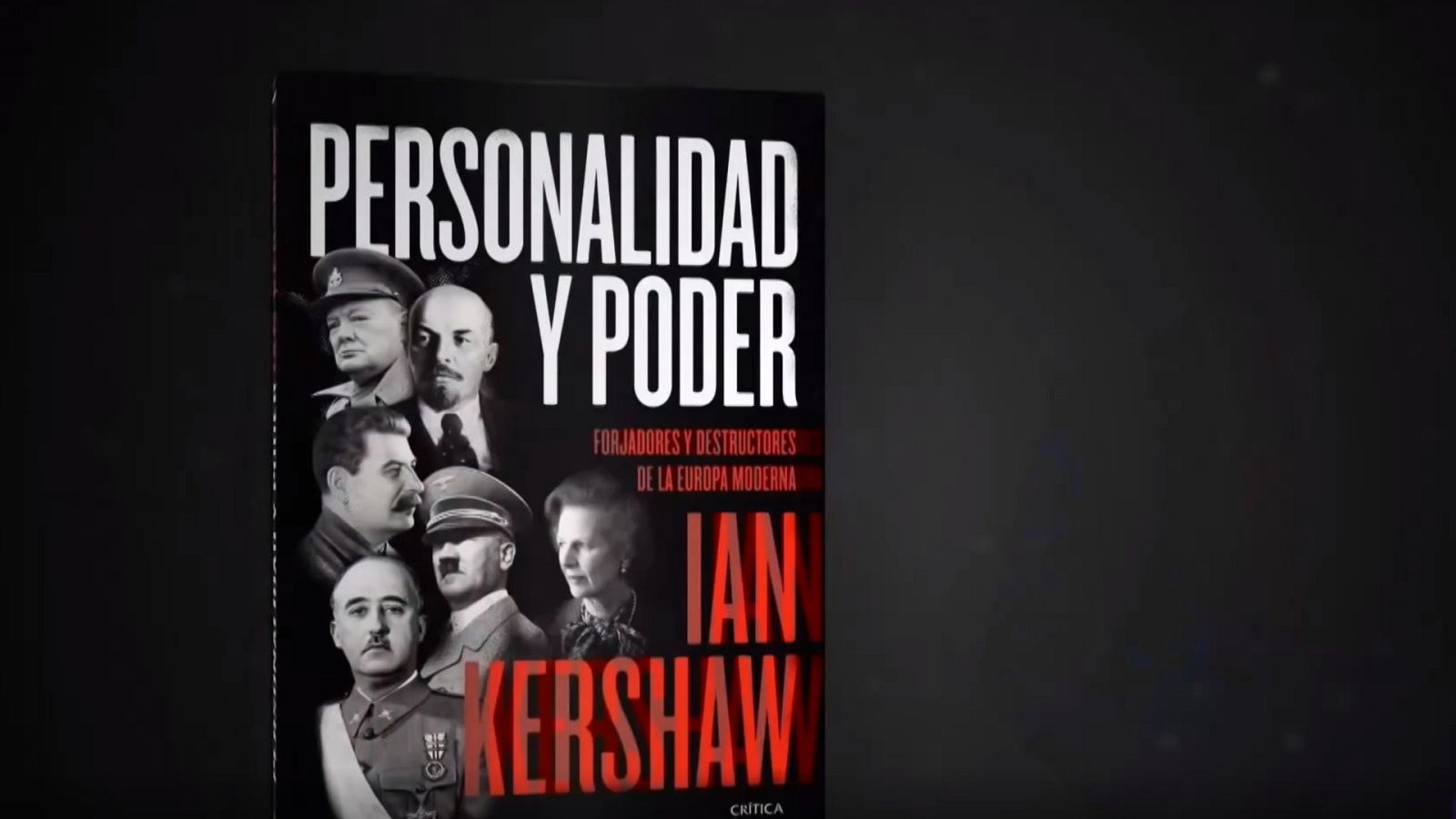 'Personalidad y poder': como un solo individuo puede cambiar el curso de la historia