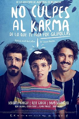 Somos cine - No culpes al karma de lo que te pasa por gilipollas