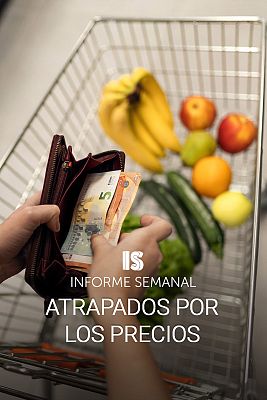 Informe Semanal - Atrapados por los precios