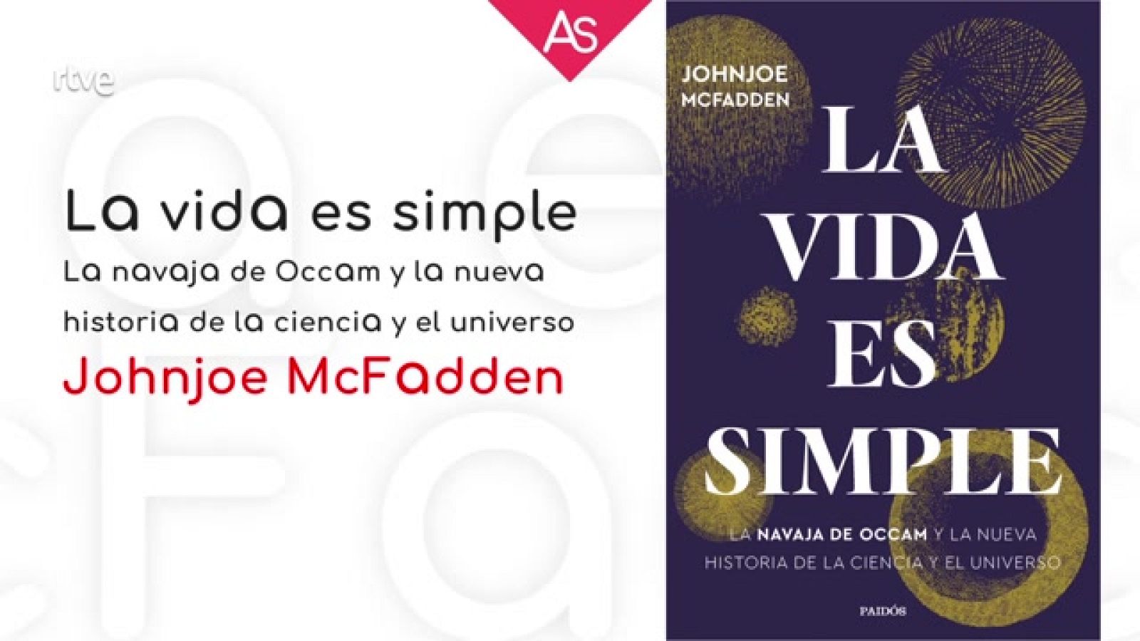 LA AVENTURA DEL SABER-Libro recomendado. `La vida es simple¿ de Johnjoe McFadden