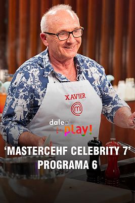Dale al Play! - MasterChef Celebrity: Programa 6