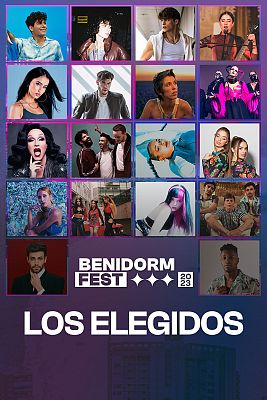 Benidorm Fest - Los elegidos
