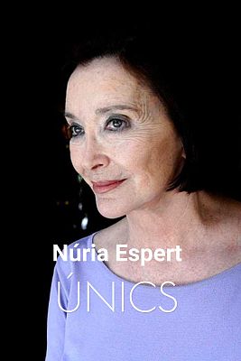 Únics - Núria Espert