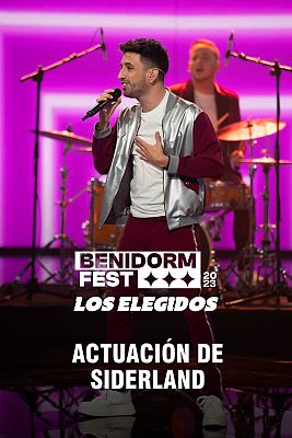 Benidorm Fest - Actuación de Siderland en la gala de presentación de Benidorm Fest 2023