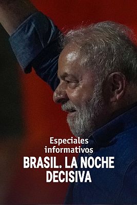 Especiales informativos - Brasil. La noche decisiva