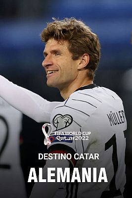 Destino Catar - Así es Alemania, la fiabilidad de la 'Máquina' en Qatar 2022