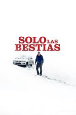 Poster de Solo las bestias