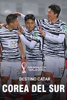 Destino Catar - Así es Corea del Sur, una potencia asiática que quiere crecer en Qatar 2022
