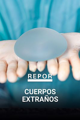 Repor - Cuerpos extraños