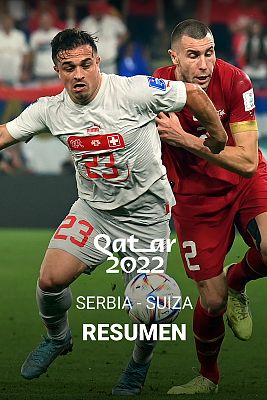 Resúmenes Copa Mundial de la FIFA Catar 2022 - Serbia - Suiza: resumen y resultado