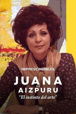 Imprescindibles - Juana de Aizpuru, el instinto del arte