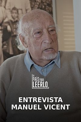 Un país para leerlo - Entrevista a Manuel Vicent