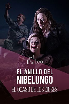 El palco - El anillo del nibelungo: El ocaso de los dioses