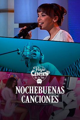 Viaje al centro de la tele - Nochebuenas canciones