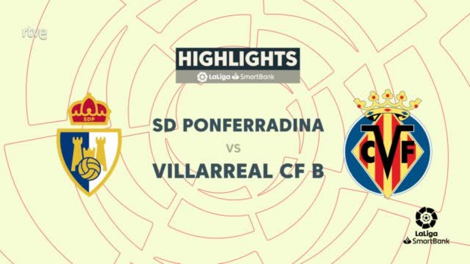 Ponferradina-Villarreal B: resumen del partido, 22ª jornada. Ver en RTVE Play