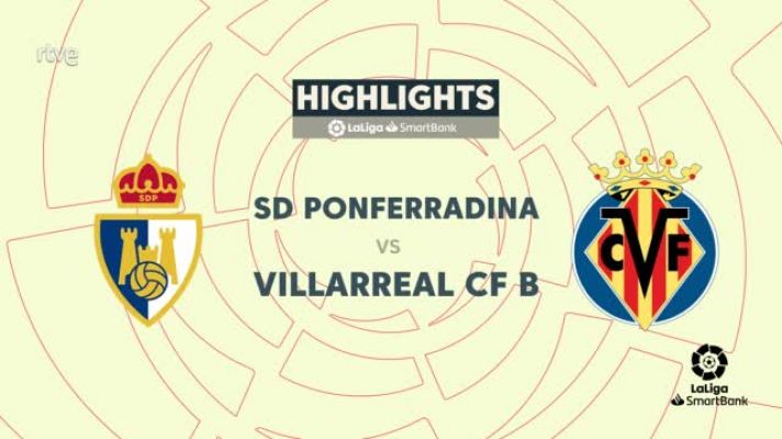 Resúmenes de LaLiga - Ponferradina-Villarreal B: resumen del partido, 22ª jornada