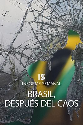 Informe Semanal - Brasil, después del caos
