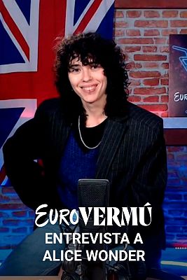 Eurovermú - Entrevista a Alice Wonder en el Eurovermú