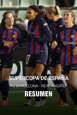 Fútbol - Supercopa femenina. Barcelona - Real Madrid: resumen y goles
