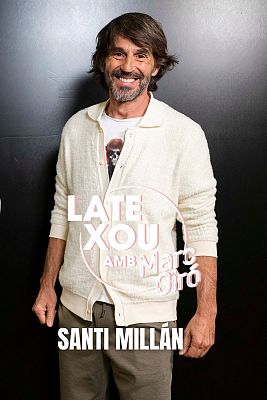 LateXou - Marc Giró rep la visita de Santi Millán