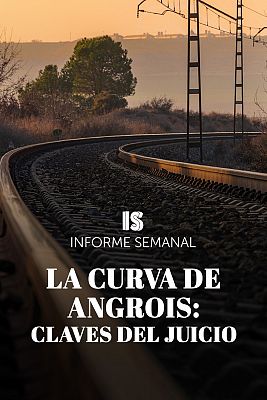 Informe Semanal - La curva de Angrois: claves del juicio
