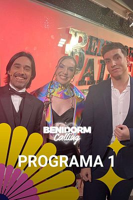 Benidorm Calling - Programa 1