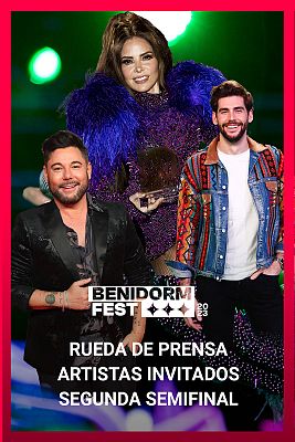 Benidorm Fest - Rueda de prensa con artistas invitados segunda semifinal