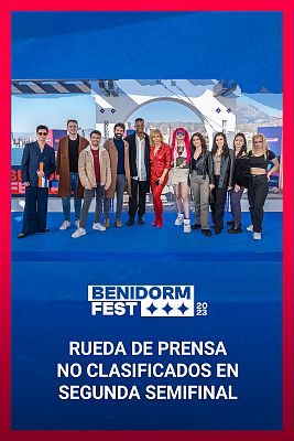 Benidorm Fest - Rueda de prensa no clasificados de la segunda semifinal