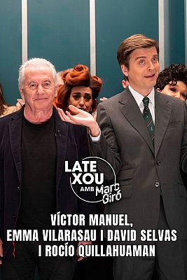 LateXou - Víctor Manuel, Vilarasau, Selvas i Quillahuaman