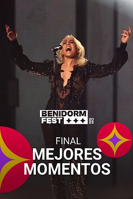 Benidorm Fest - Mejores momentos de la final