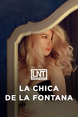 La noche temática - La chica de la Fontana