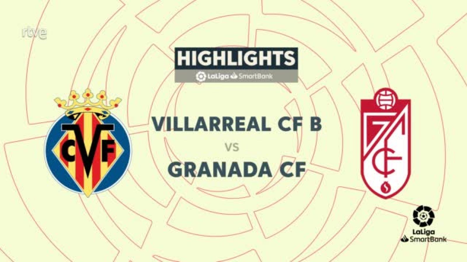 Villarreal B - Granada: resumen del partido de la 26ª jornada de Segunda - ver ahora