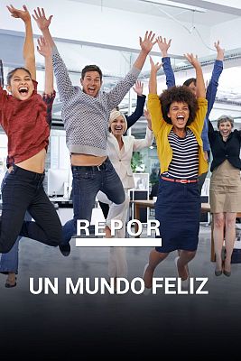Repor - Un mundo feliz