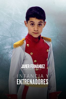 Javier Fernández. Rompiendo el hielo - Infancia y entrenadores