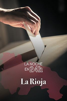 La noche en 24h - La Rioja, en el 24h: Concha Andreu y Gonzalo Capellán analizan la realidad de la comunidad