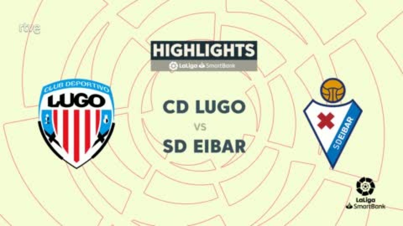 Lugo - Eibar: resumen del partido de la 28ª jornada de Segunda - ver ahora