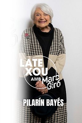 LateXou - Pilarín Bayés visita el 'Late Xou' carregada de projectes