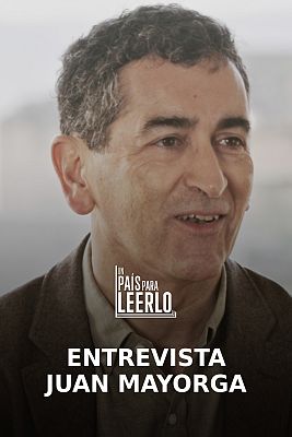 Un país para leerlo - Entrevista Juan Mayorga