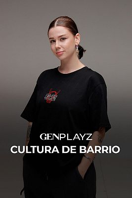 Gen Playz - Cultura de barrio