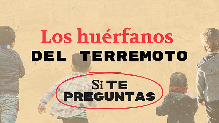 Modo Digital - ¿Qué va a pasar con los niños que se han quedado huérfanos en Turquía y Siria?