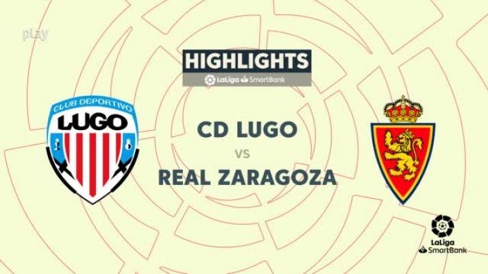 Resúmenes de LaLiga - Lugo-Zaragoza: resumen del partido, 30ª jornada